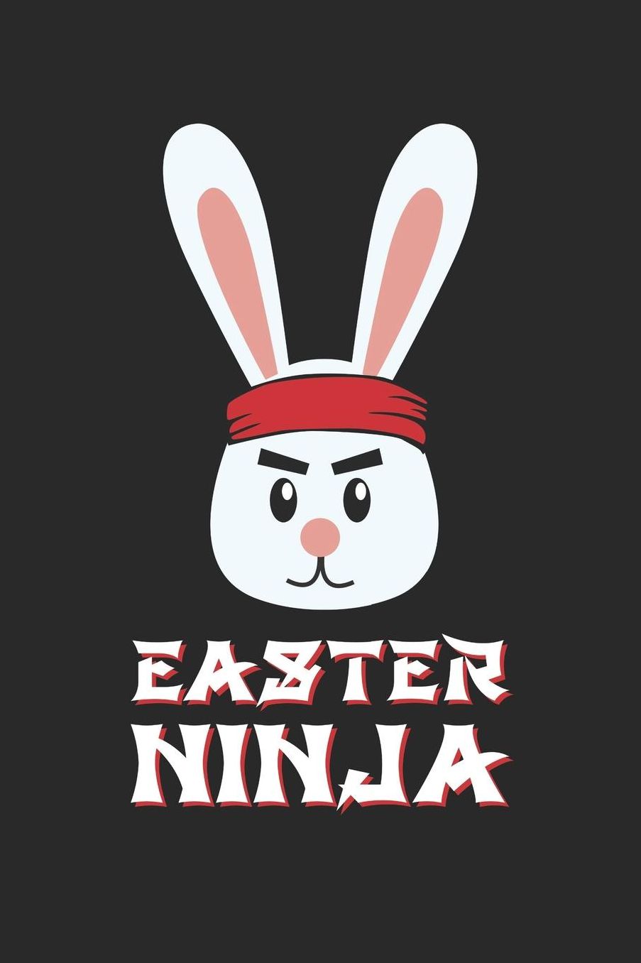 Easter Notebook - Easter Ninja Funny Easter Fun Easter Bunny Ninja - Easter Journal - Easter Diary: Medium College-Ruled Journey Diary, 110 page, Lined, 6x9 (15.2 x 22.9 cm)