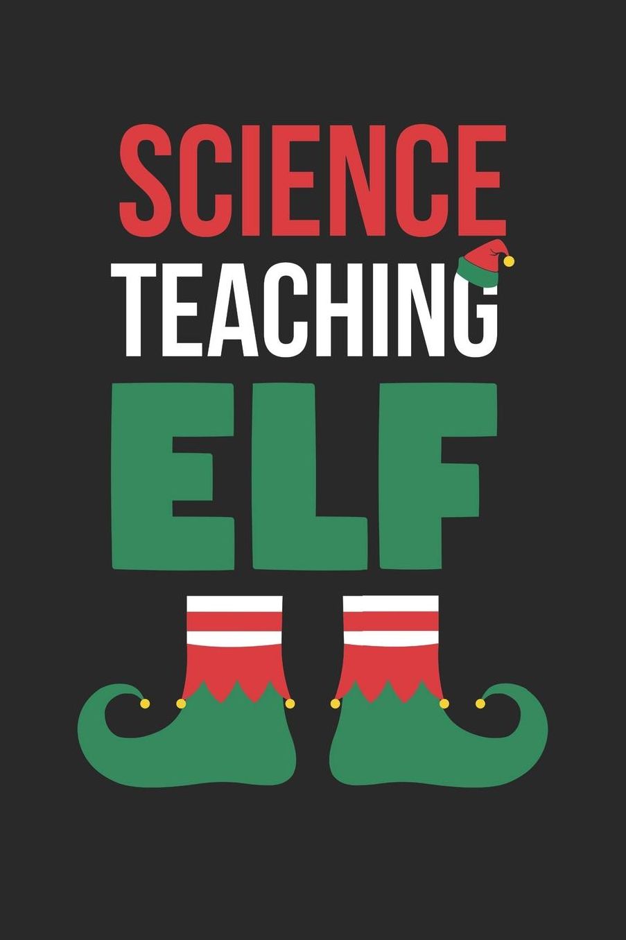Christmas Notebook 'Science Teaching Elf' - Science Teacher Christmas 'Science Teaching Elf' - Christmas Journal: Medium College-Ruled Journey Diary, 110 page, Lined, 6x9 (15.2 x 22.9 cm)