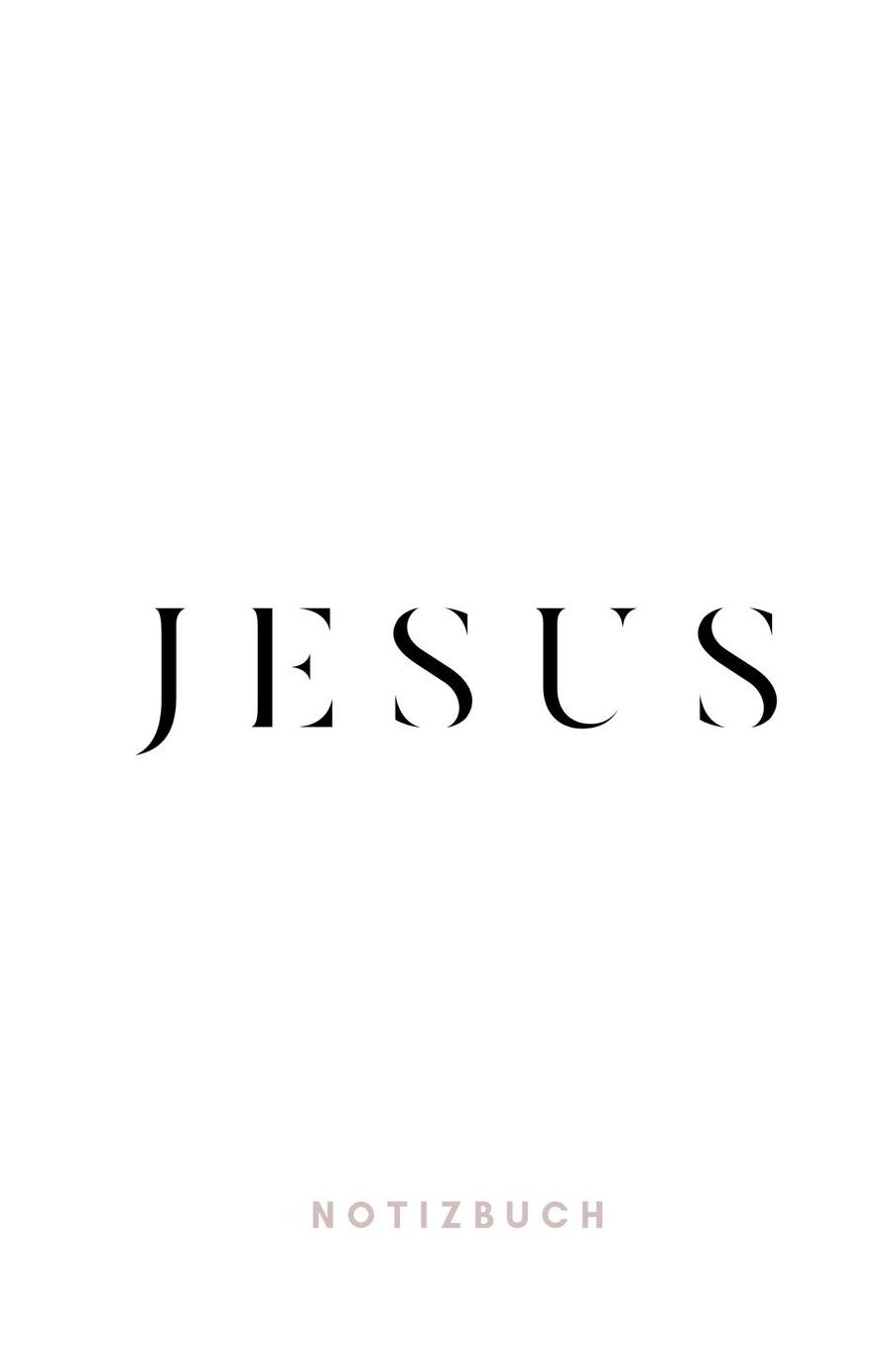 Jesus Notizbuch: Christliches Notizbuch mit Punktraster (dot grid / gepunktet) 110 Seiten zum Gebet Predigt Andacht Christian Notebook weiï¿½