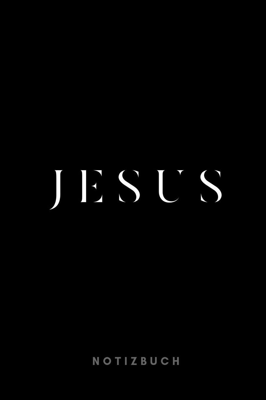 Jesus Notizbuch: Christliches Notizbuch mit Punktraster (dot grid / gepunktet) 110 Seiten zum Gebet Predigt Andacht Christian Notebook schwarz black
