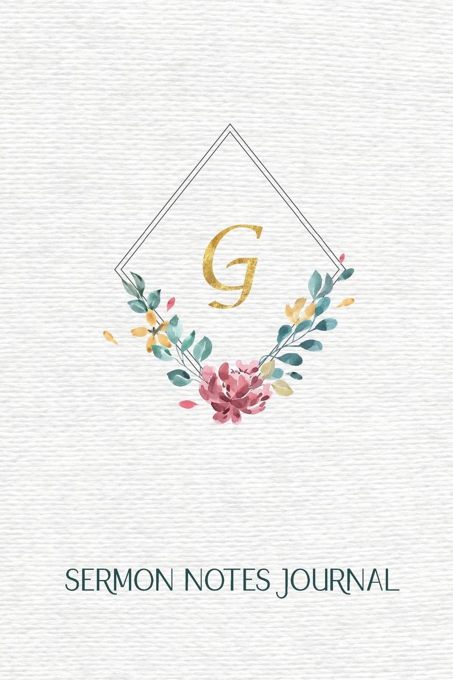 G Sermon Notes Journal: 52 Weekly spreads 6 x 9 120 Pages 1 Full Year Sermon Notes Journal with Monogram Initial ' G ' soft matte cover.