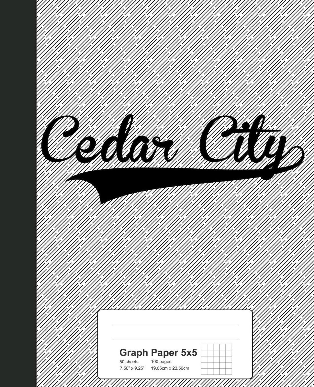 Graph Paper 5x5: CEDAR CITY Notebook