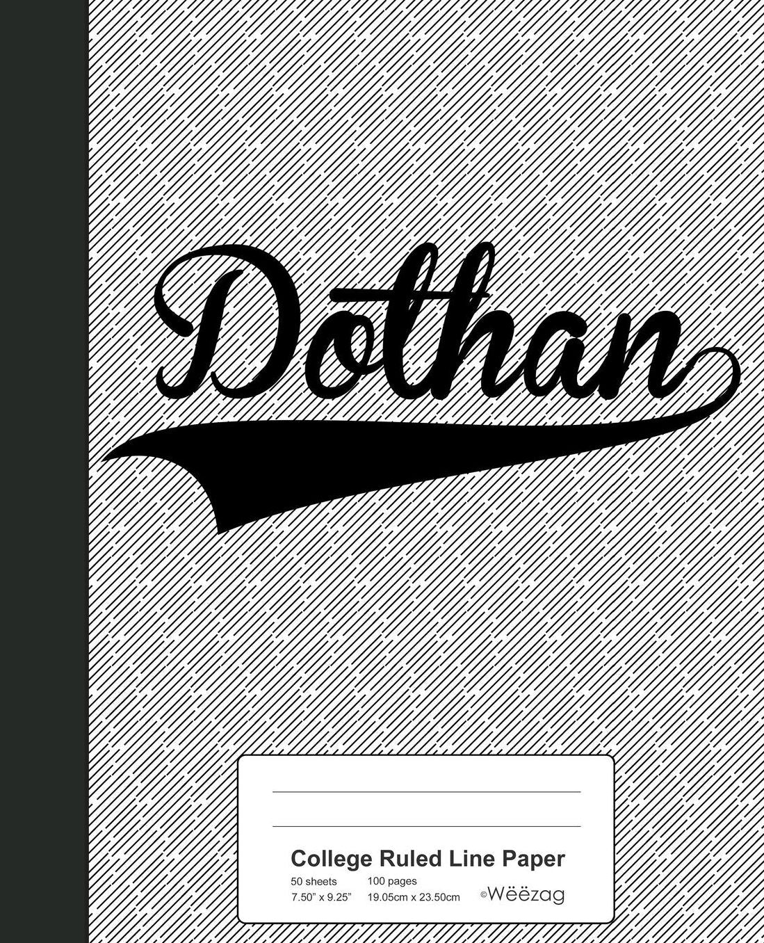College Ruled Line Paper: DOTHAN Notebook