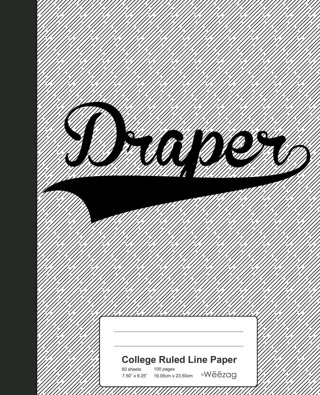 College Ruled Line Paper: DRAPER Notebook