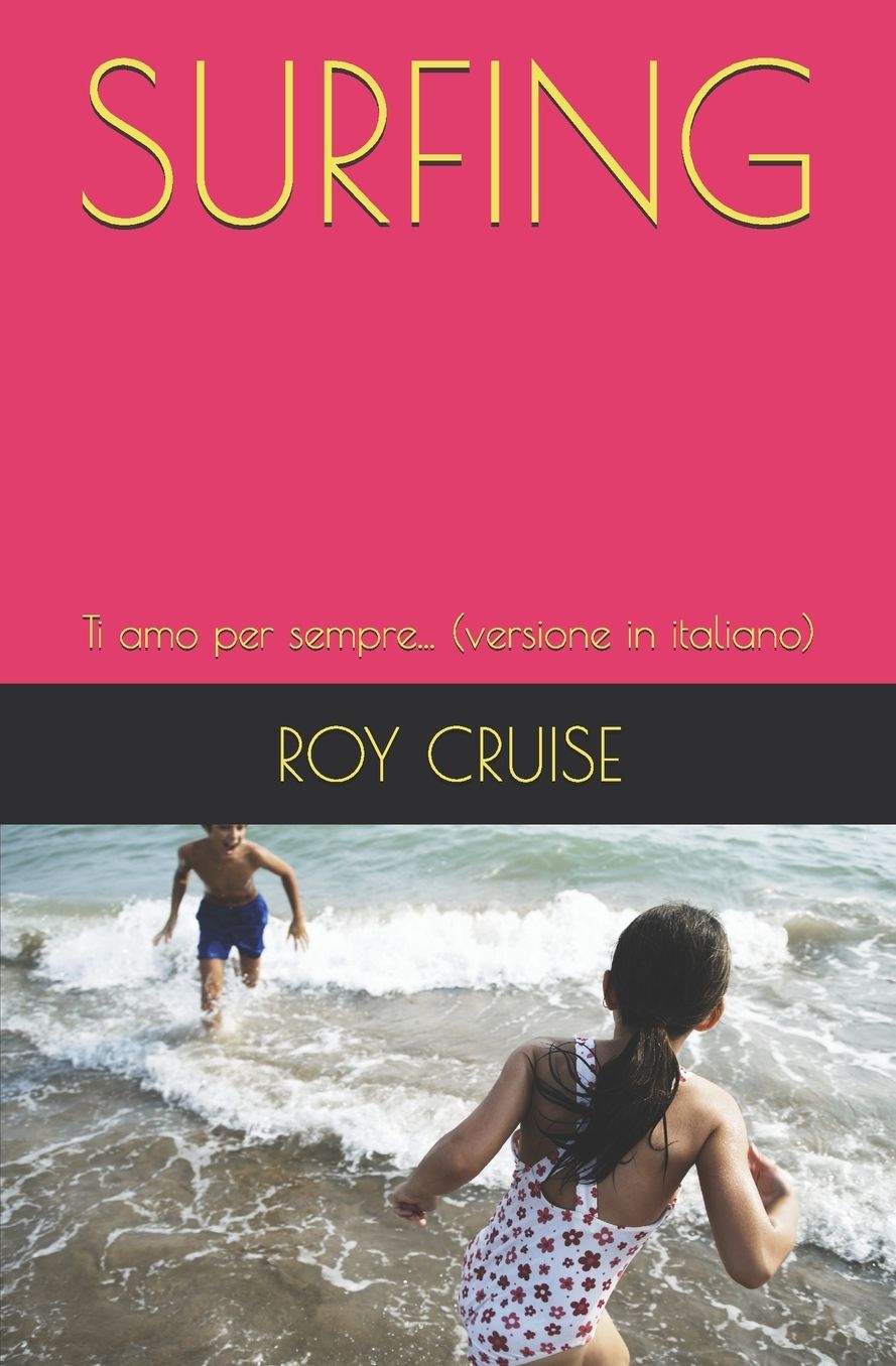 Surfing: Ti amo per sempre... (versione in italiano)