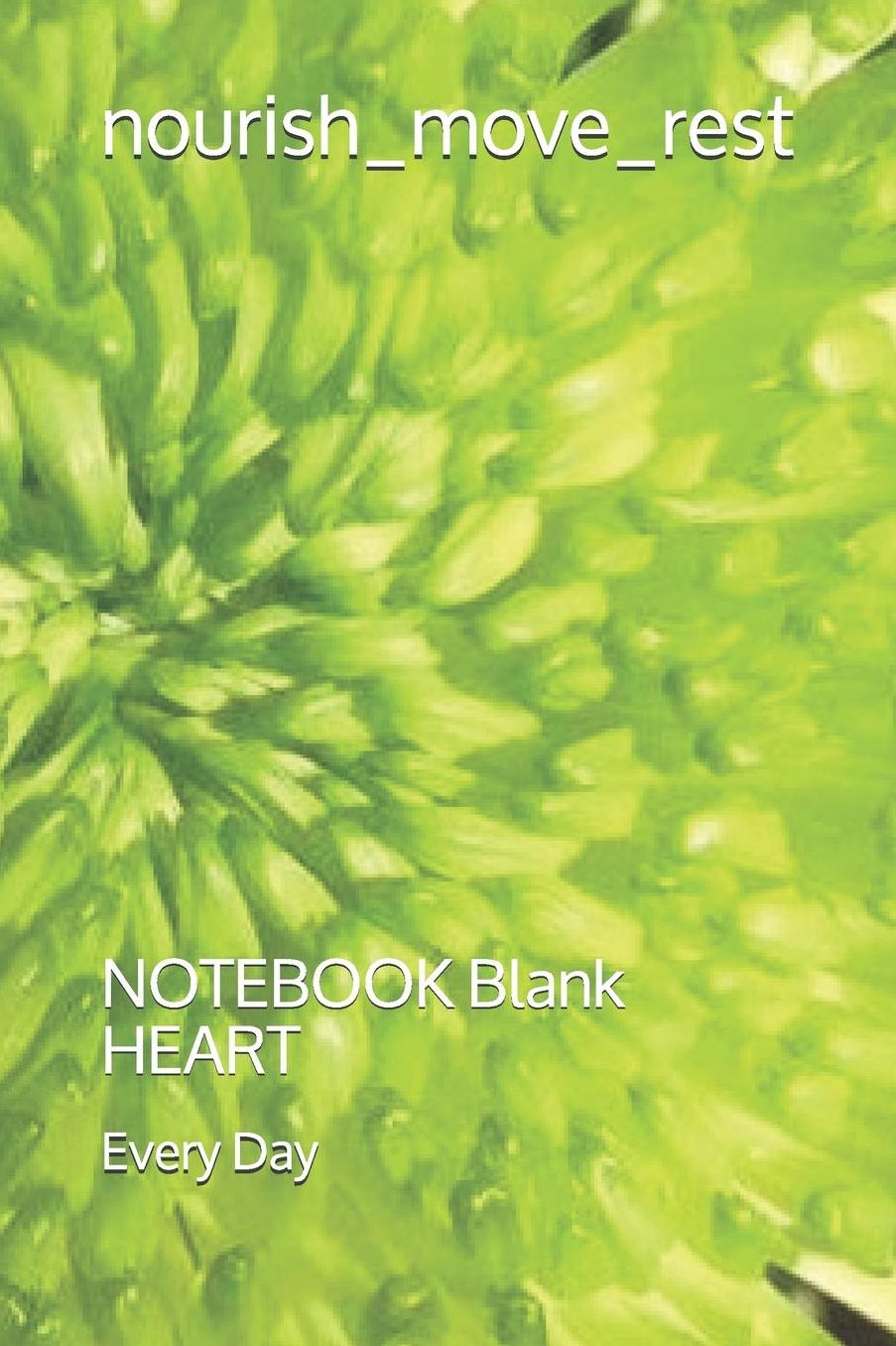 nourish_move_rest: NOTEBOOK Blank HEART