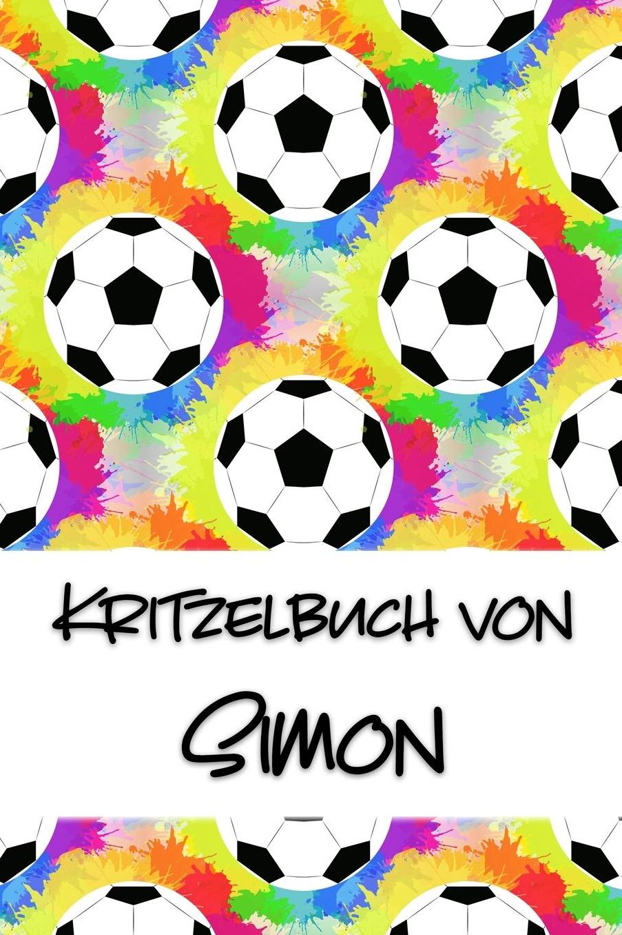Kritzelbuch von Simon: Kritzel- und Malbuch mit leeren Seiten fï¿½r deinen personalisierten Vornamen