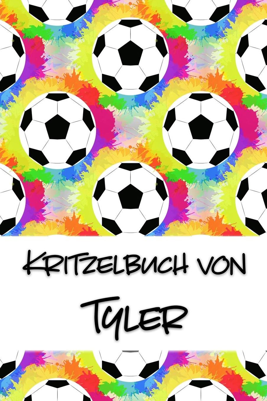 Kritzelbuch von Tyler: Kritzel- und Malbuch mit leeren Seiten fï¿½r deinen personalisierten Vornamen