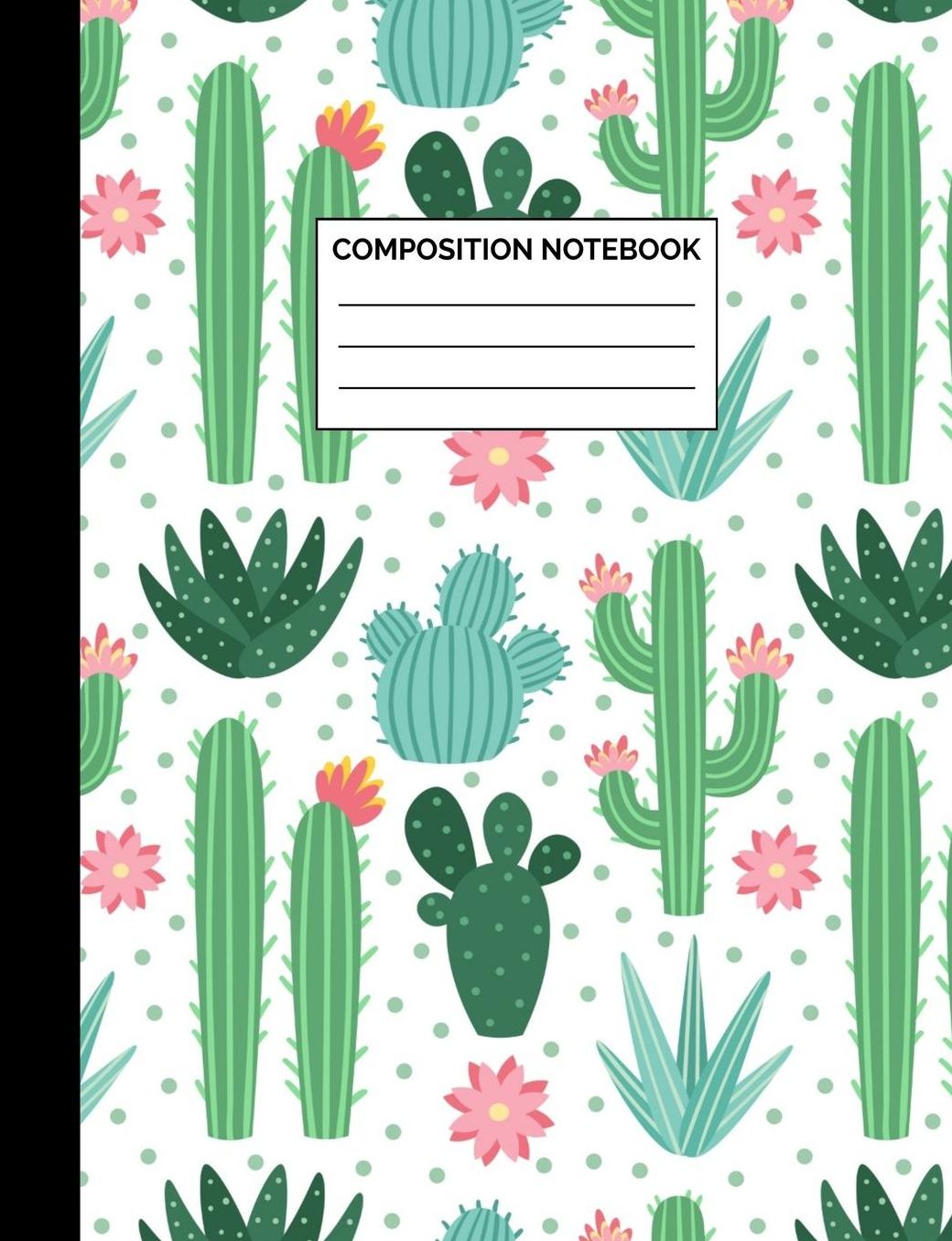 Composition Notebook: Cactus Pattern Wide Ruled Lined Note Book - Pretty Green & Pink Succulent Cacti Journal with Lines for Kids, Teens, Students or Teachers to Write In at School, Work, Home, Office - 100 Lined Pages / 50 Sheets - Size 7.44 x 9.69