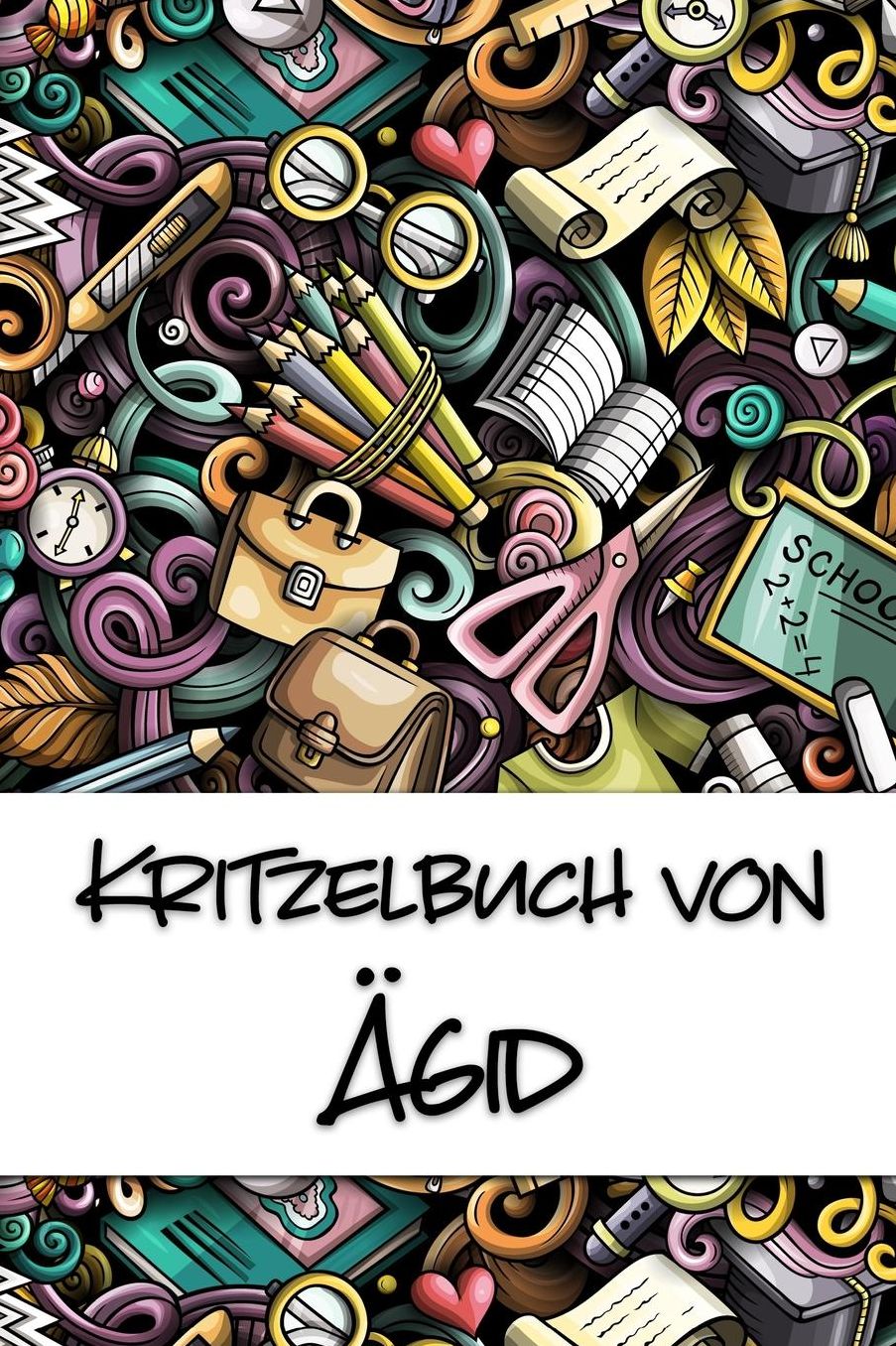 Kritzelbuch von ï¿½gid: Kritzel- und Malbuch mit leeren Seiten fï¿½r deinen personalisierten Vornamen
