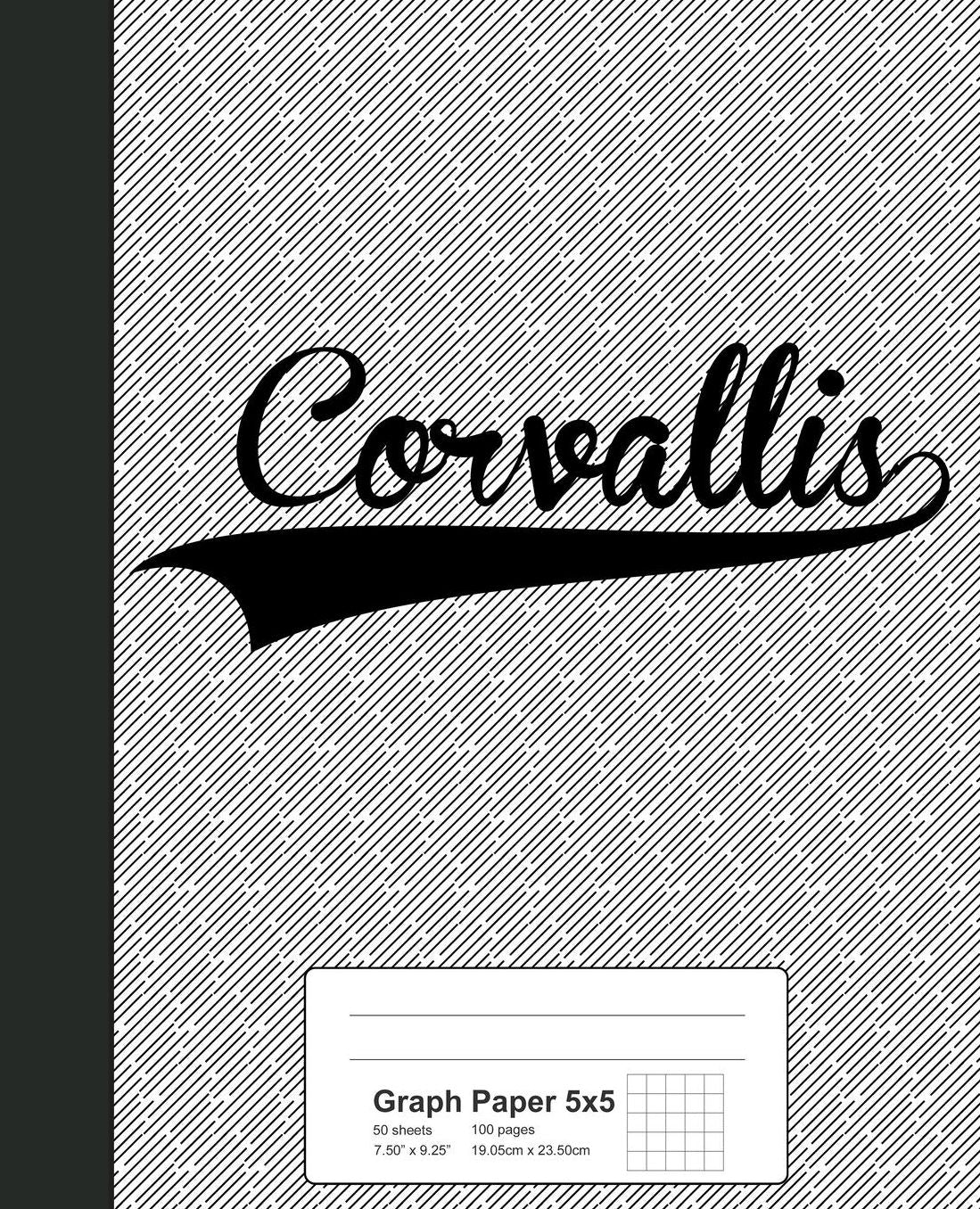 Graph Paper 5x5: CORVALLIS Notebook