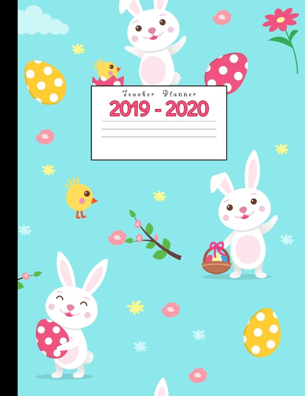 Teacher Planner 2019-2020: Academic Planners Calendar Daily, Weekly and Monthly July 2019- June 2020 Lesson Plan Books for Teachers and Homeschool Moms