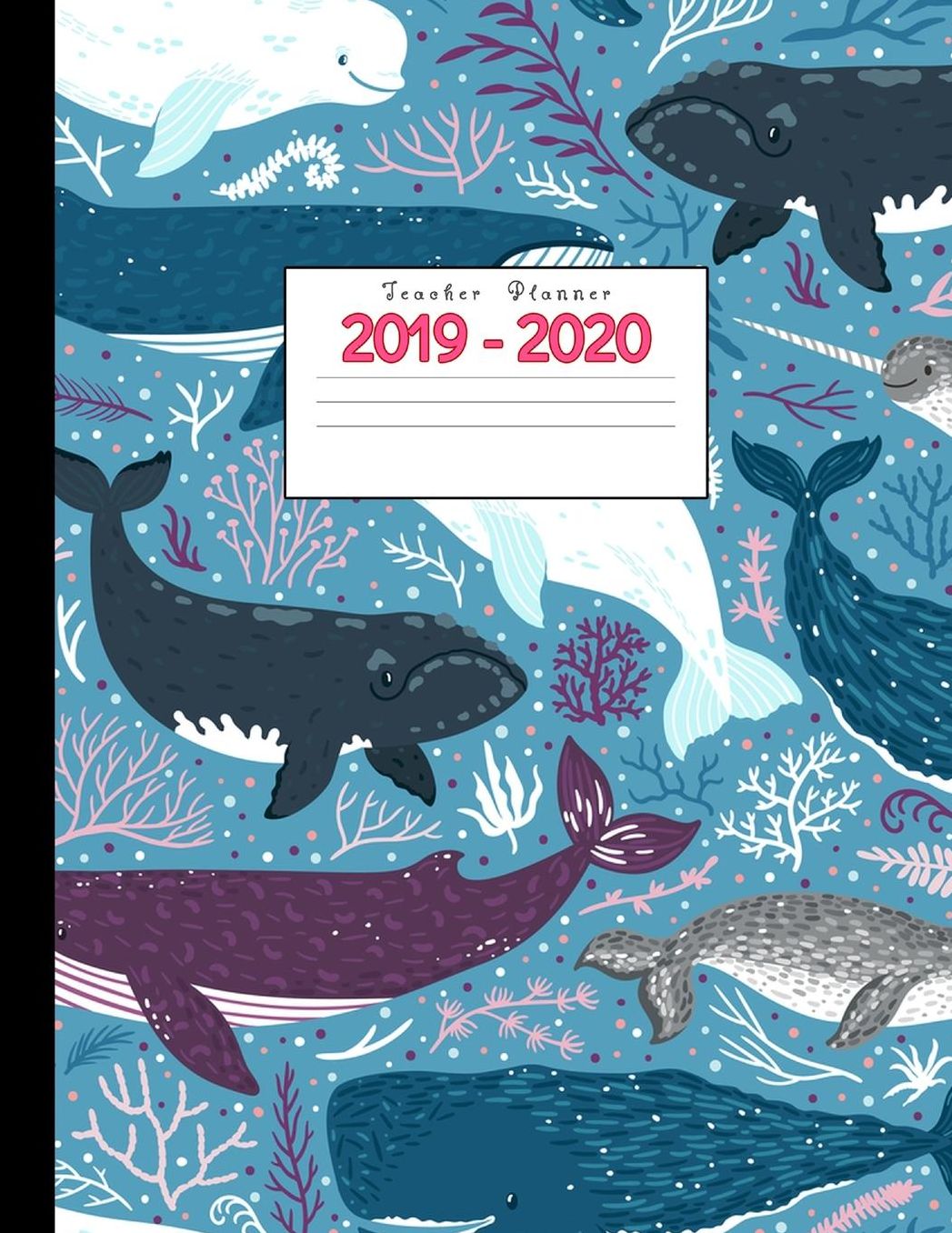 Teacher Planner 2019-2020: Academic Planners Calendar Daily, Weekly and Monthly July 2019- June 2020 Lesson Plan Books for Teachers and Homeschool Moms