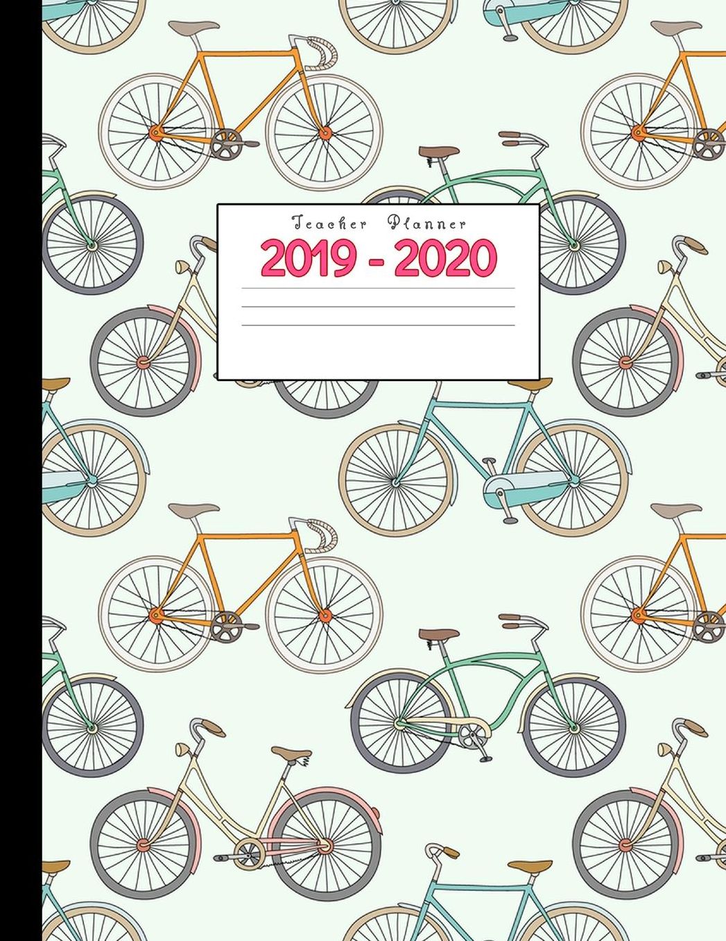 Teacher Planner 2019-2020: Academic Planners Calendar Daily, Weekly and Monthly July 2019- June 2020 Lesson Plan Books for Teachers and Homeschool Moms