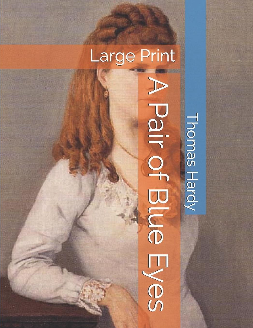A Pair of Blue Eyes: Large Print
