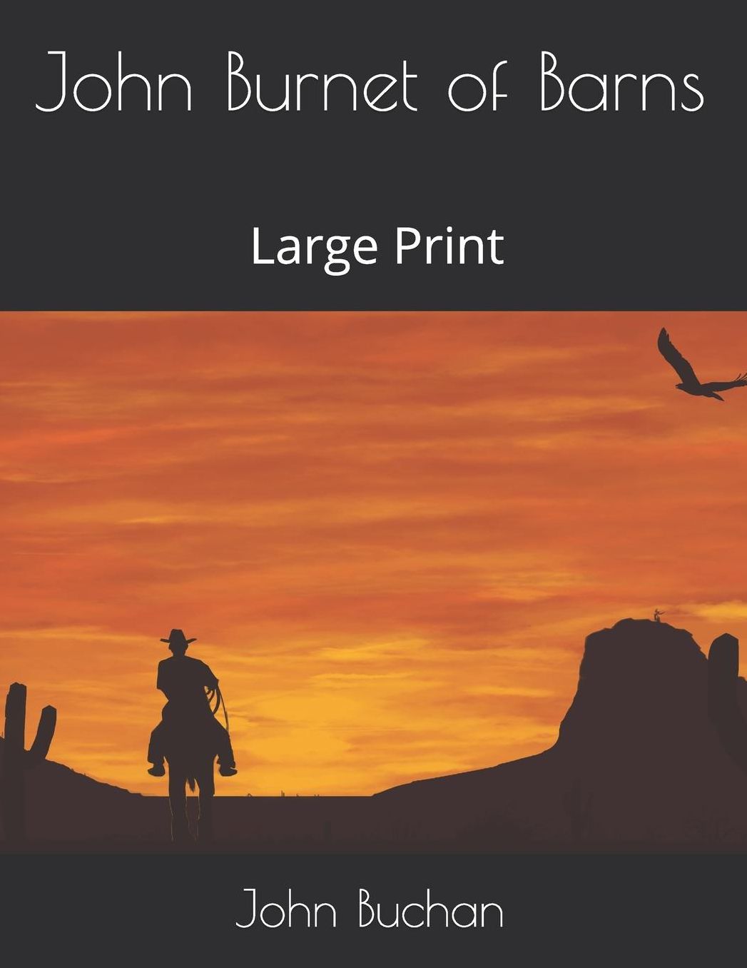 John Burnet of Barns: Large Print