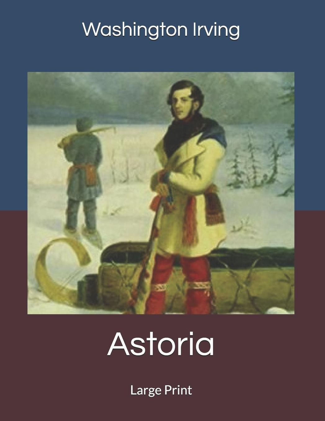 Astoria: Large Print