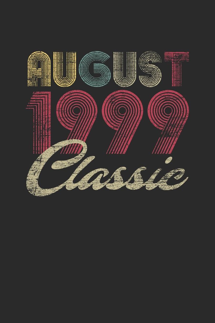 Classic August 1999: Dotted Bullet Grid Notebook / Journal (6 X 9) - August Birthday Gift and August Anniversary Gift