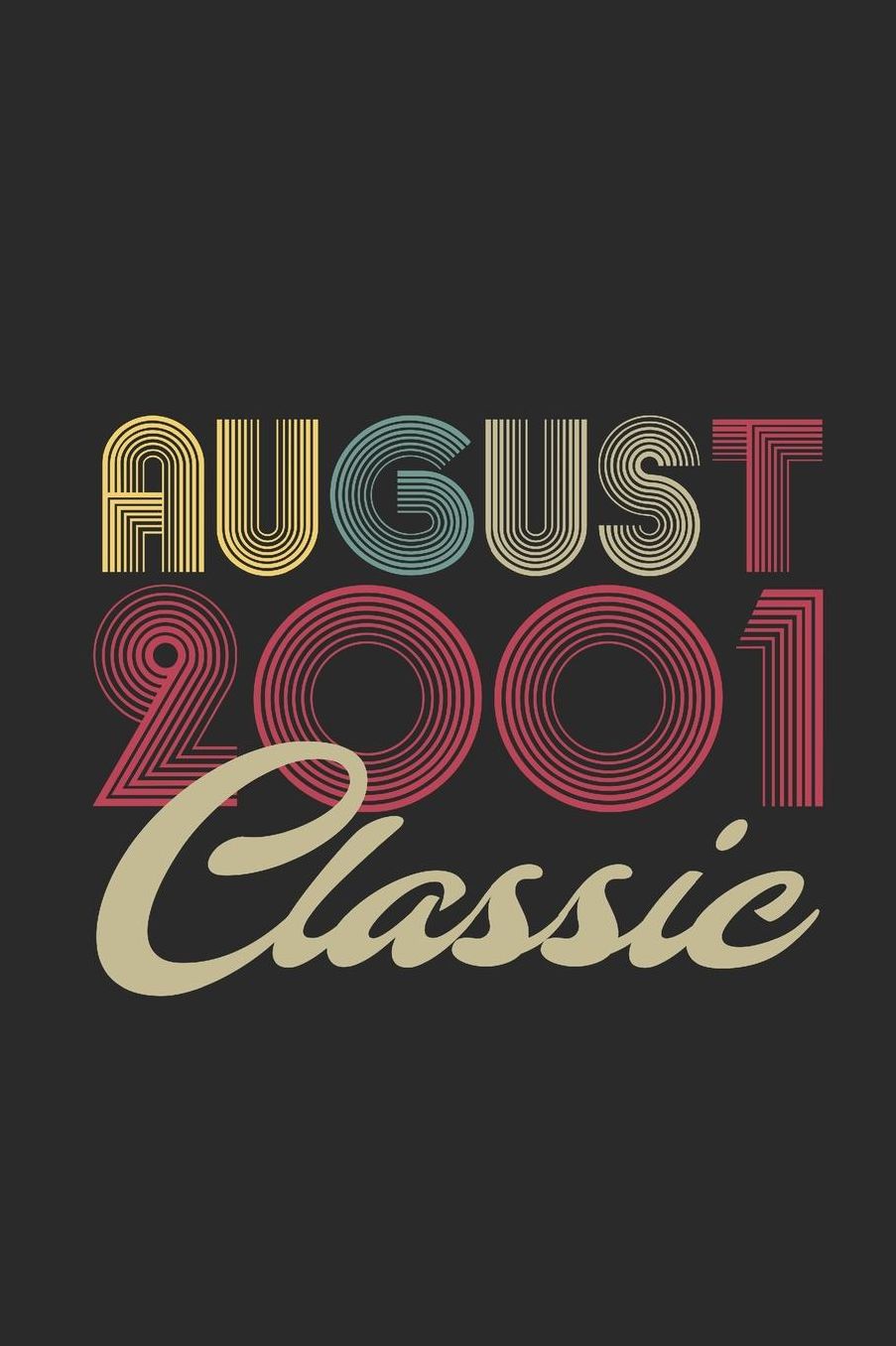Classic August 2001: Dotted Bullet Grid Notebook / Journal (6 X 9) - August Birthday Gift and August Anniversary Gift