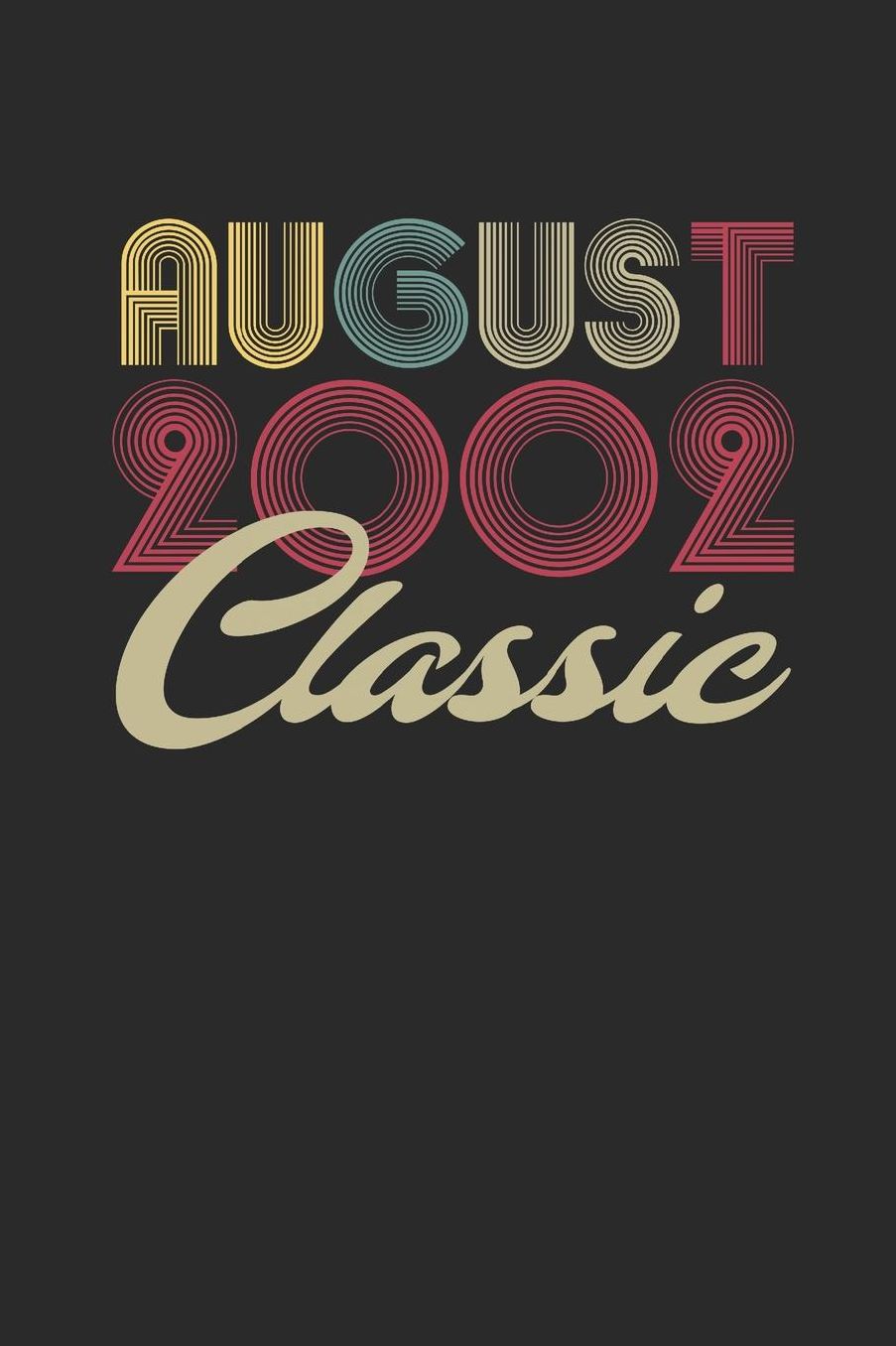 Classic August 2002: Dotted Bullet Journal (6 X 9 -120 Pages) for Birthday Gift Idea