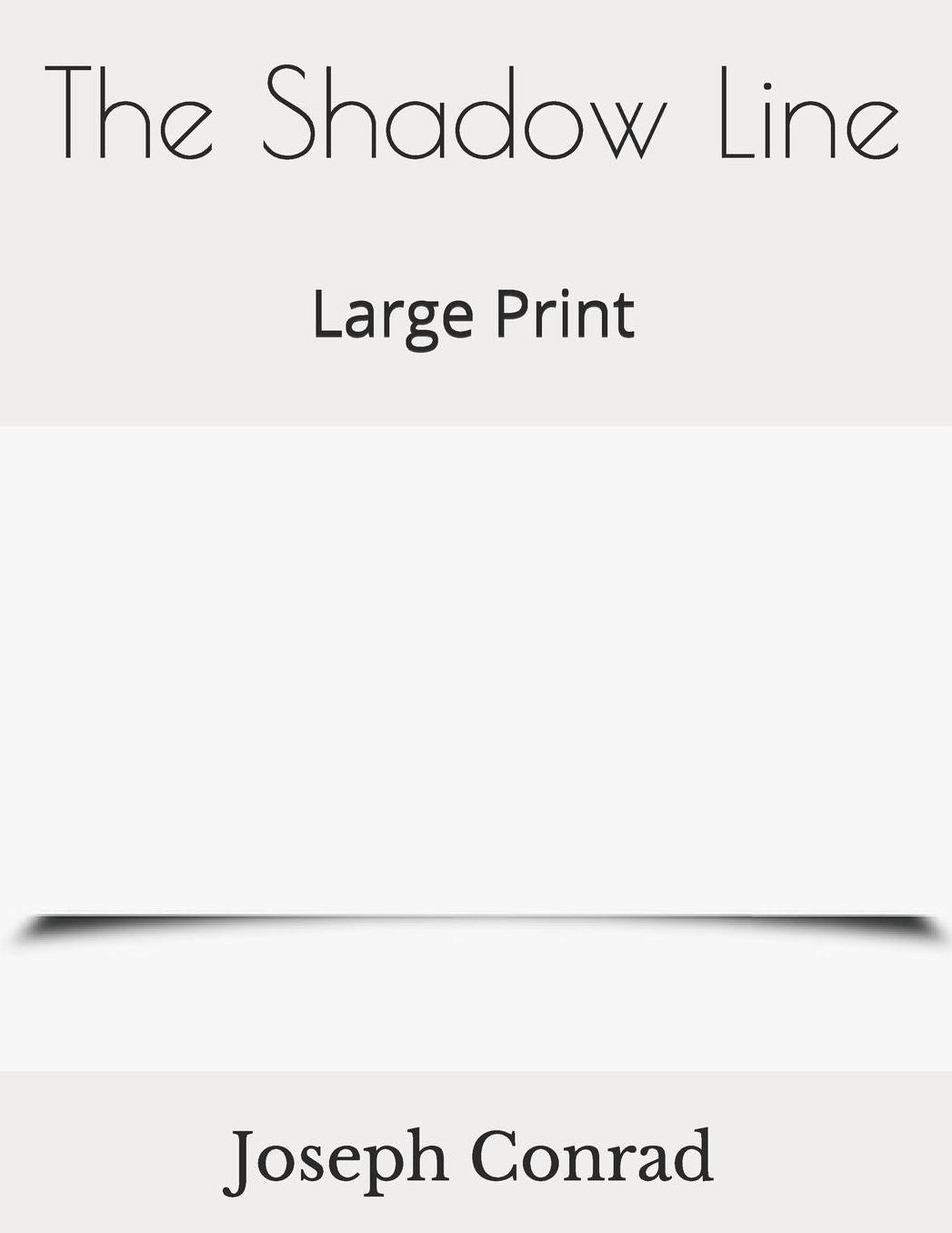The Shadow Line: Large Print