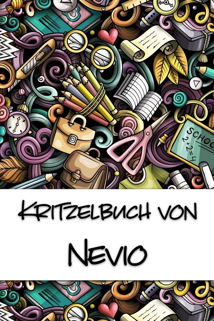 Kritzelbuch von Nevio: Kritzel- und Malbuch mit leeren Seiten fï¿½r deinen personalisierten Vornamen
