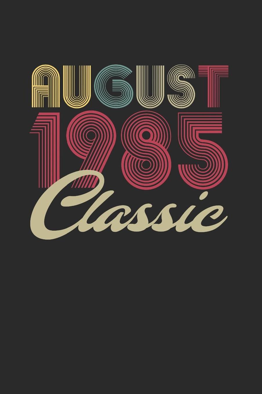 Classic August 1985: Graph Paper Notebook / Journal (6 X 9 - 5 Squares per inch - 120 Pages) - August Birthday Gift Idea
