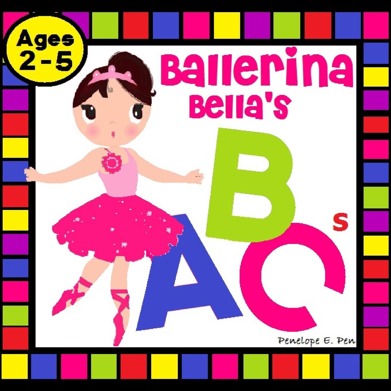 Ballerina Bella's ABCs: Alphabet Picture Book