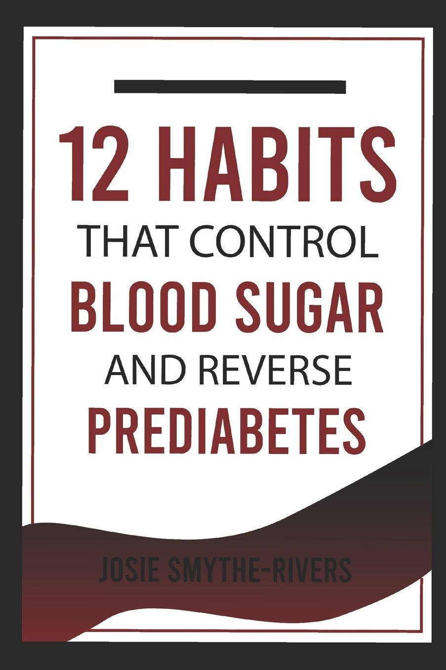 12 Habits that Control Blood Sugar and Reverse Prediabetes