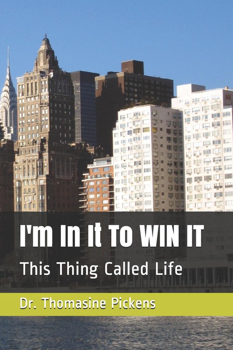 I'm In It To WIN IT: This Thing Called Life