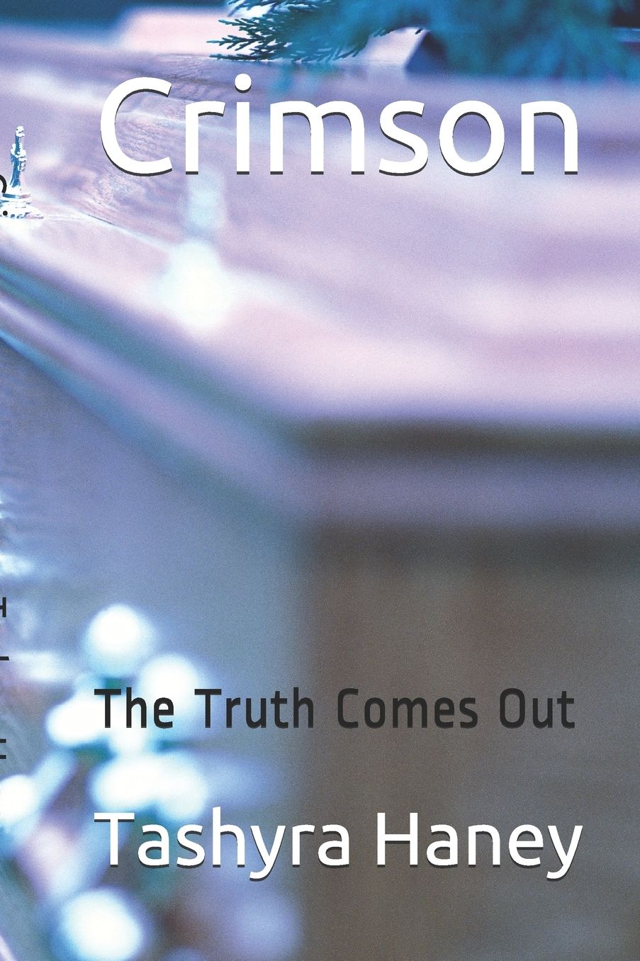 Crimson: The Truth Comes Out