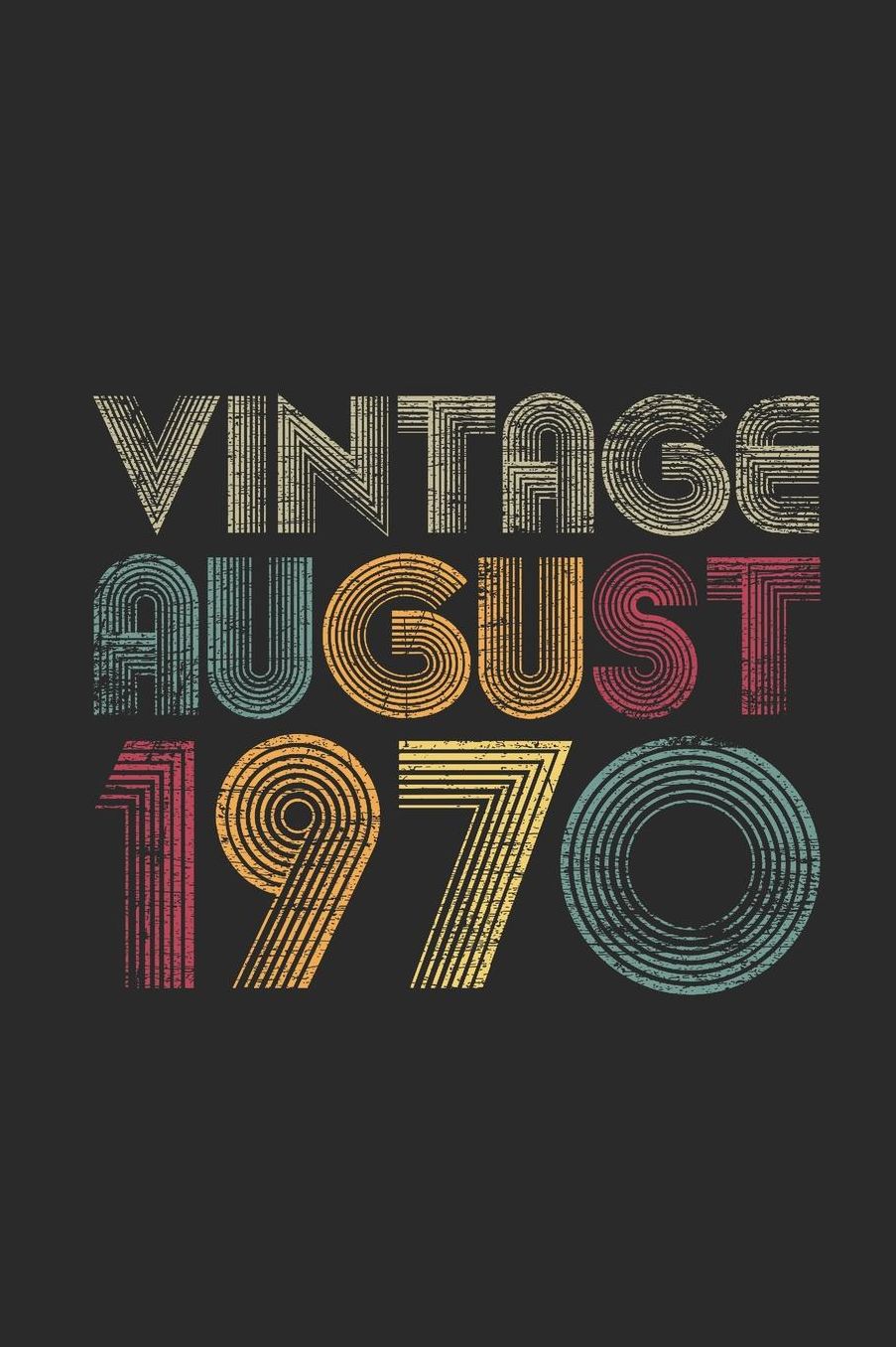 Vintage August 1970: Small Lined Notebook (6 X 9 -120 Pages) for Birthday Gift Idea