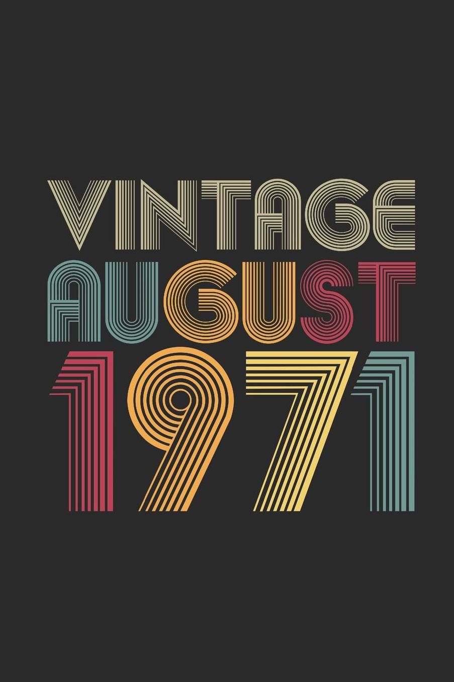 Vintage August 1971: Blank Lined Notebook / Journal (6 X 9) - August Birthday Gift and August Anniversary Gift