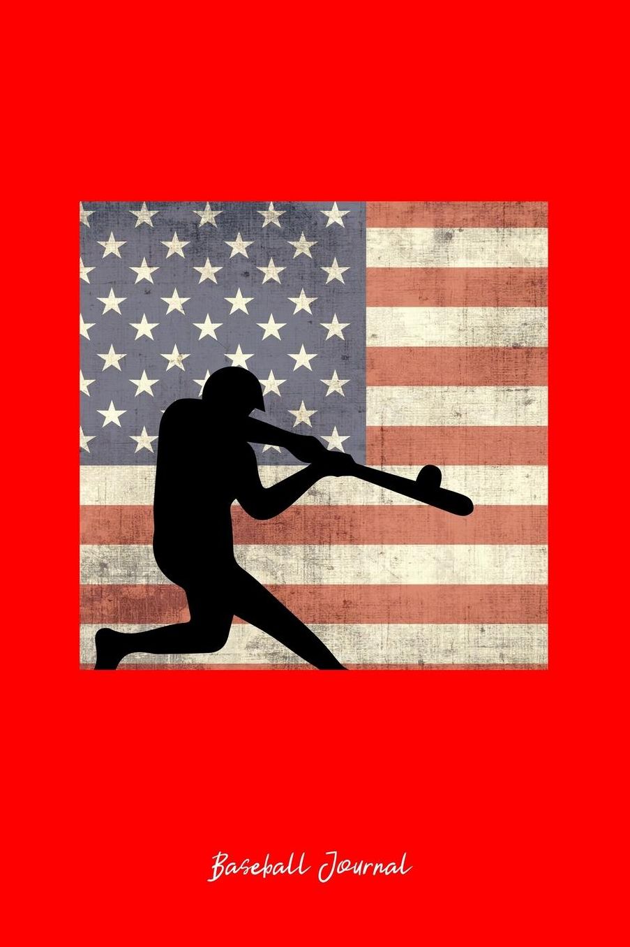 Baseball Journal: Lined Journal - USA Flag Baseball Player Vintage Softball Boy Dad Gift - Red Ruled Diary, Prayer, Gratitude, Writing, Travel, Notebook For Men Women