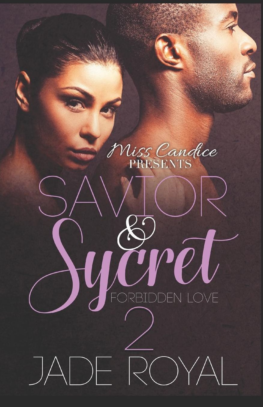 Savior & Sycret 2: A Forbidden Love