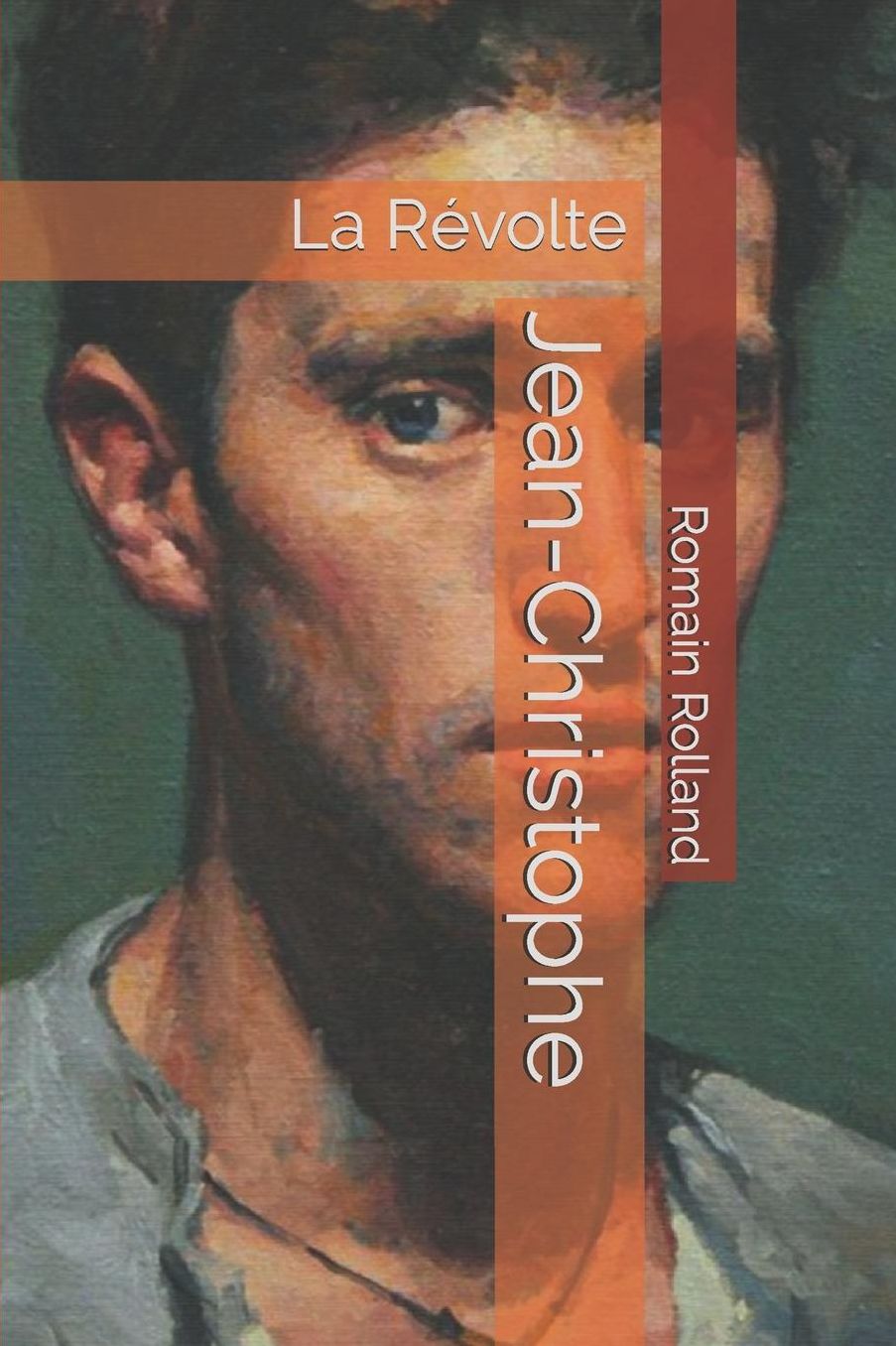 Jean-Christophe: La Rï¿½volte
