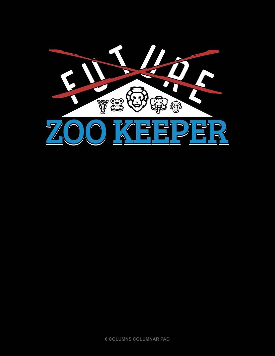 Future Zoo Keeper: 6 Columns Columnar Pad