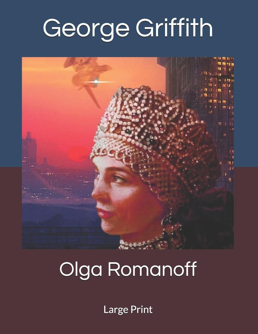 Olga Romanoff: Large Print