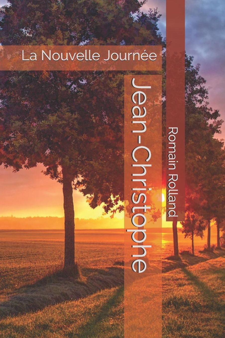 Jean-Christophe: La Nouvelle Journï¿½e