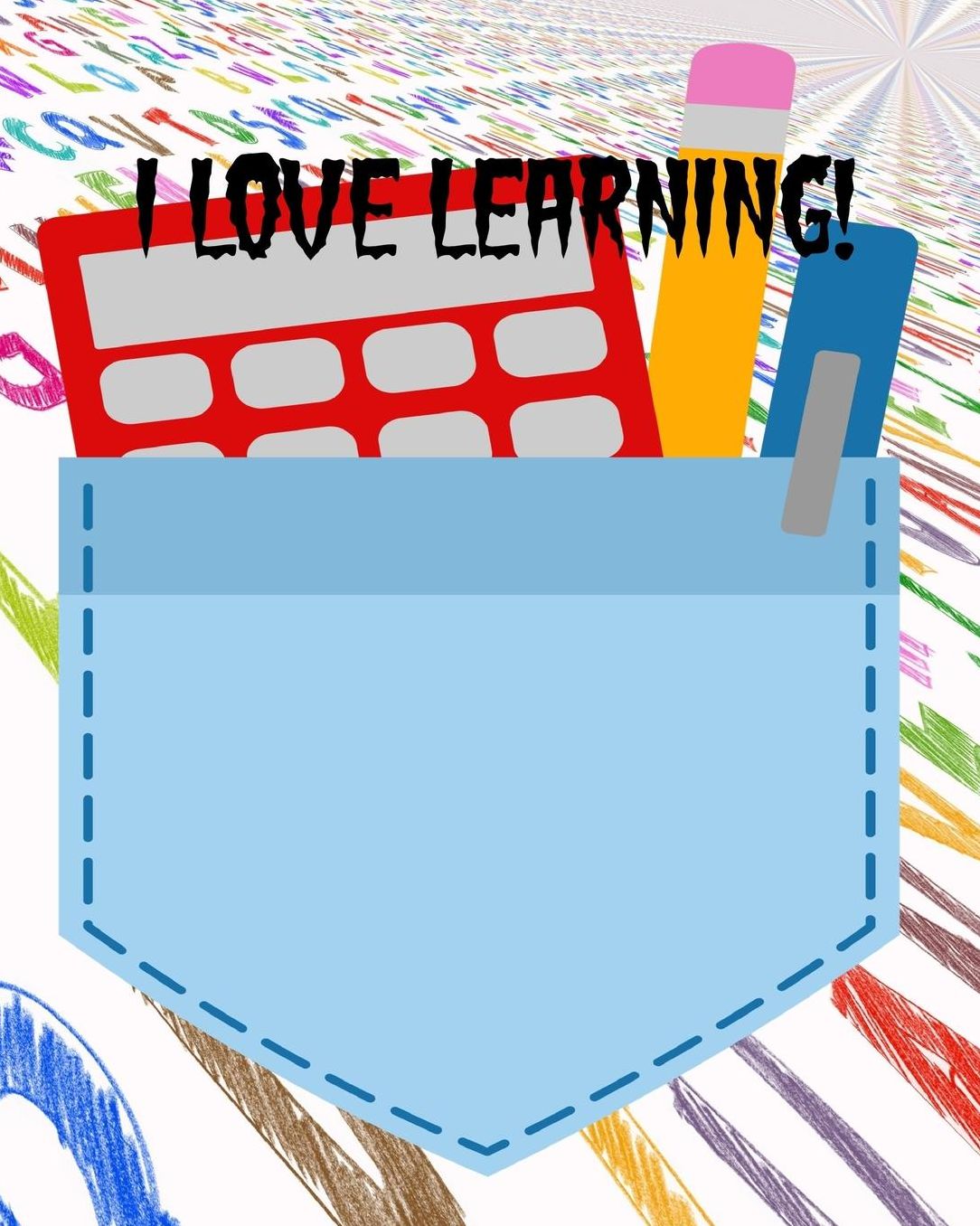 I Love Learning!: Student Planner and School Calendar