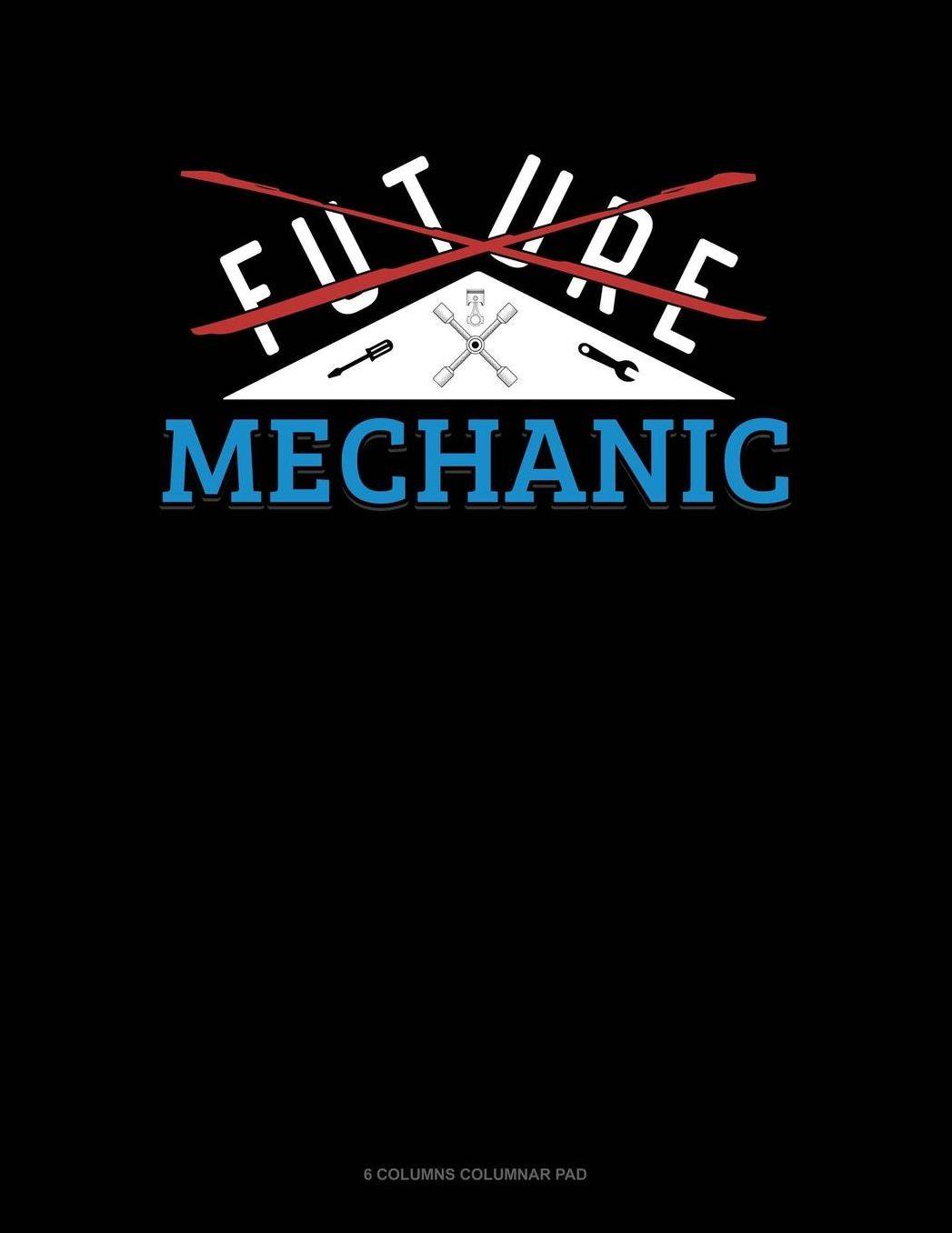 Future Mechanic: 6 Columns Columnar Pad