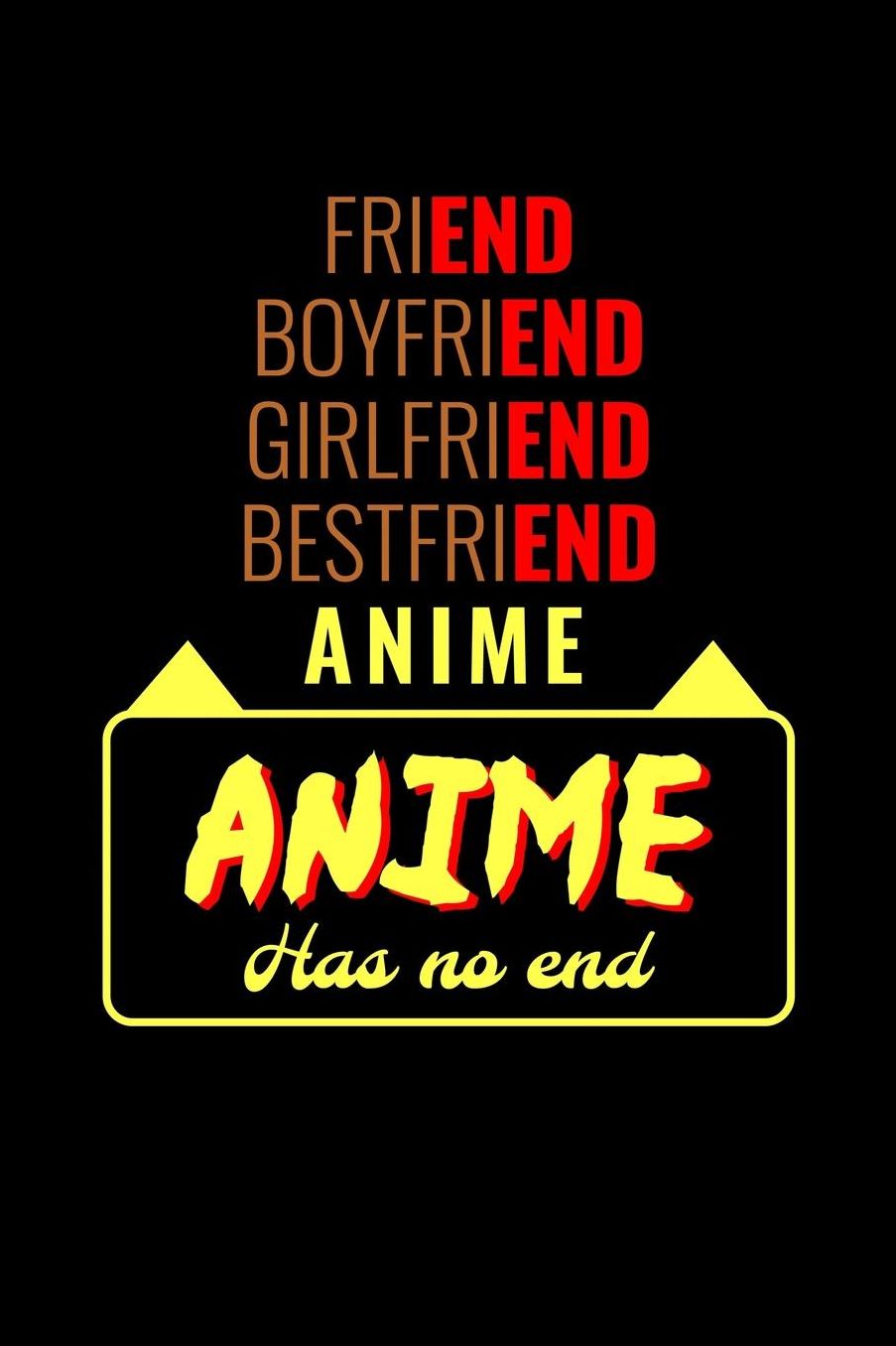Friend Boyfriend Girlfriend Bestfriend Anime Anime Has No End: Shopping List Book