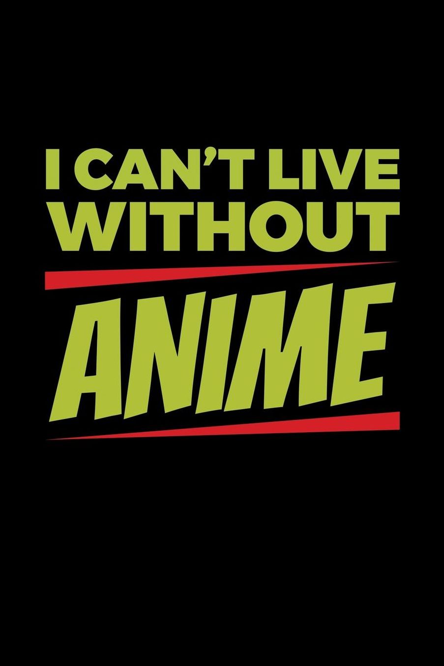 I Can't Live Without Anime: Shopping List Book