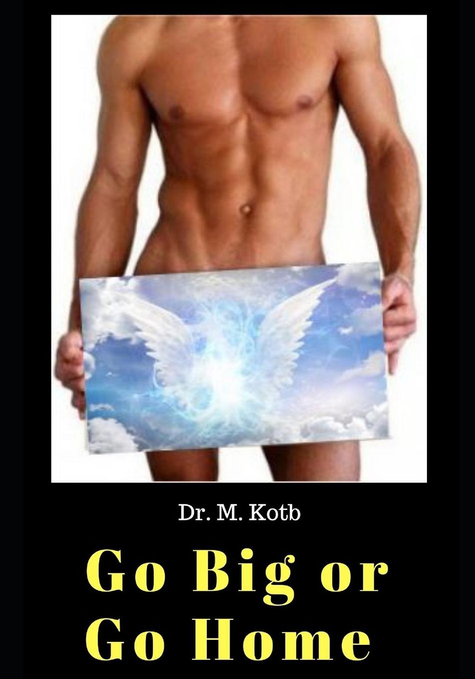 Go Big or Go Home: Penile Enlargements Exercises - The uncensored Ultimate Guide of 8 Wауѕ Tо Gіvе Your Wоmаn Multiple Orgаѕms