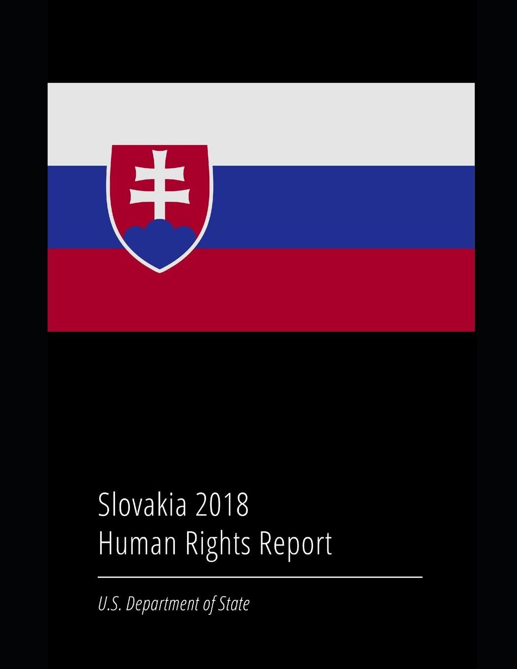 Slovakia 2018 Human Rights Report