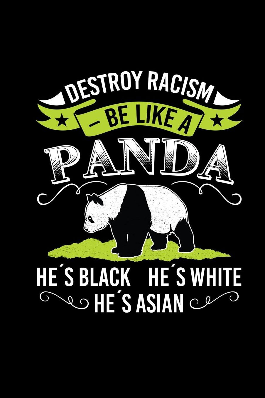 Racism Panda: 6x9 Empty Sketchbook For Anti-Racists Say No To Racism & Nazis Drawing Book Funny Gift Idea For Office Worker & Teacher