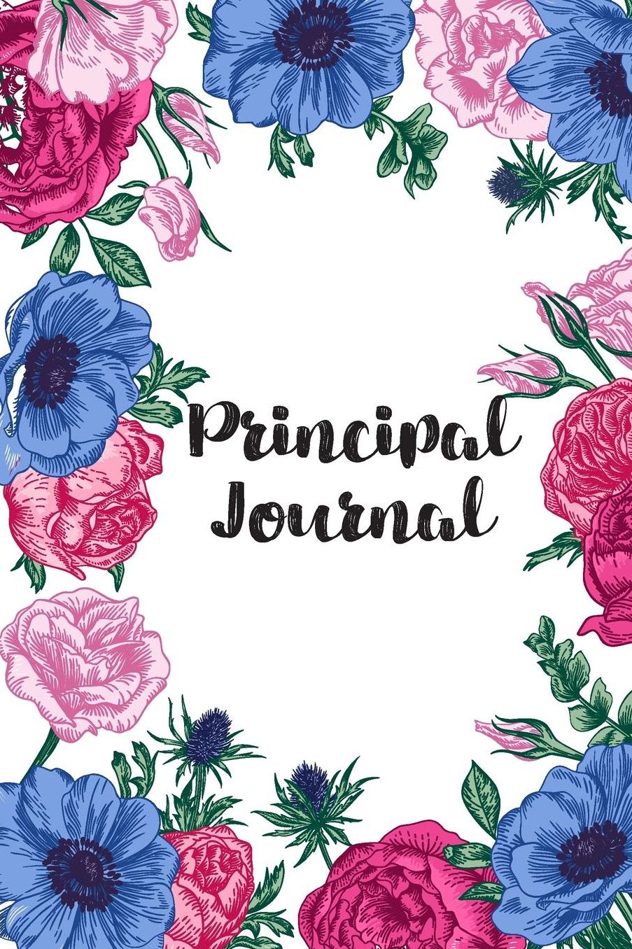 Principal Journal: Lined Notebook Journal For Principal Appreciation Gifts