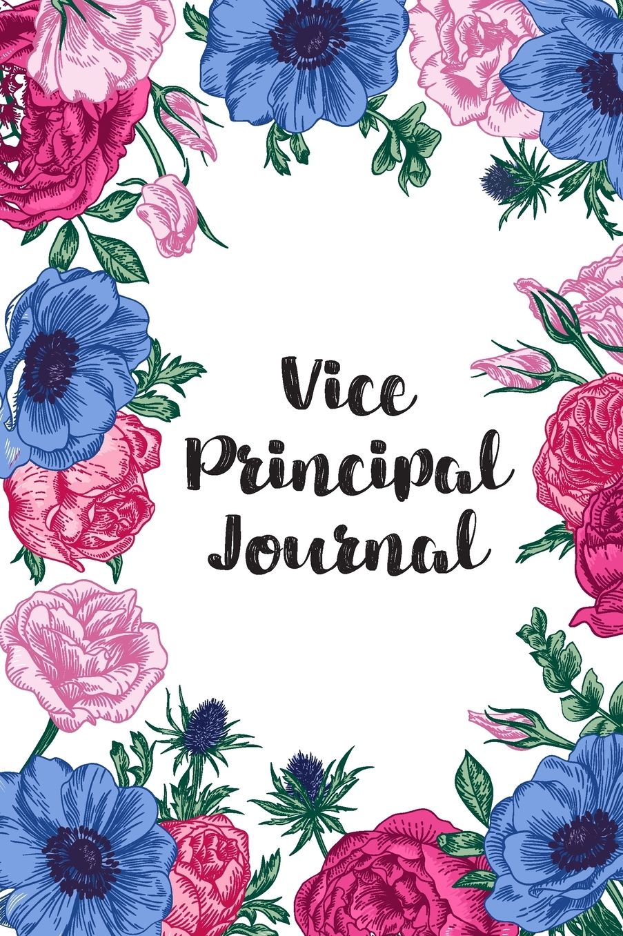 Vice Principal Journal: Lined Notebook Journal For Vice Principal Appreciation Gifts