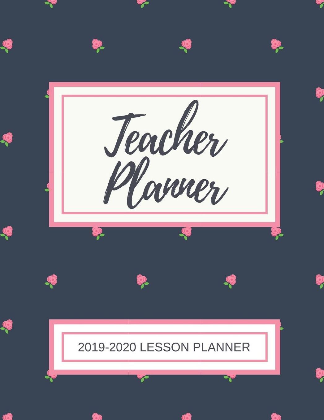Lesson Planner for Teachers: Weekly and Monthly Teacher Planner Academic Year Lesson Plan and Record Book with Floral Cover (July through June)