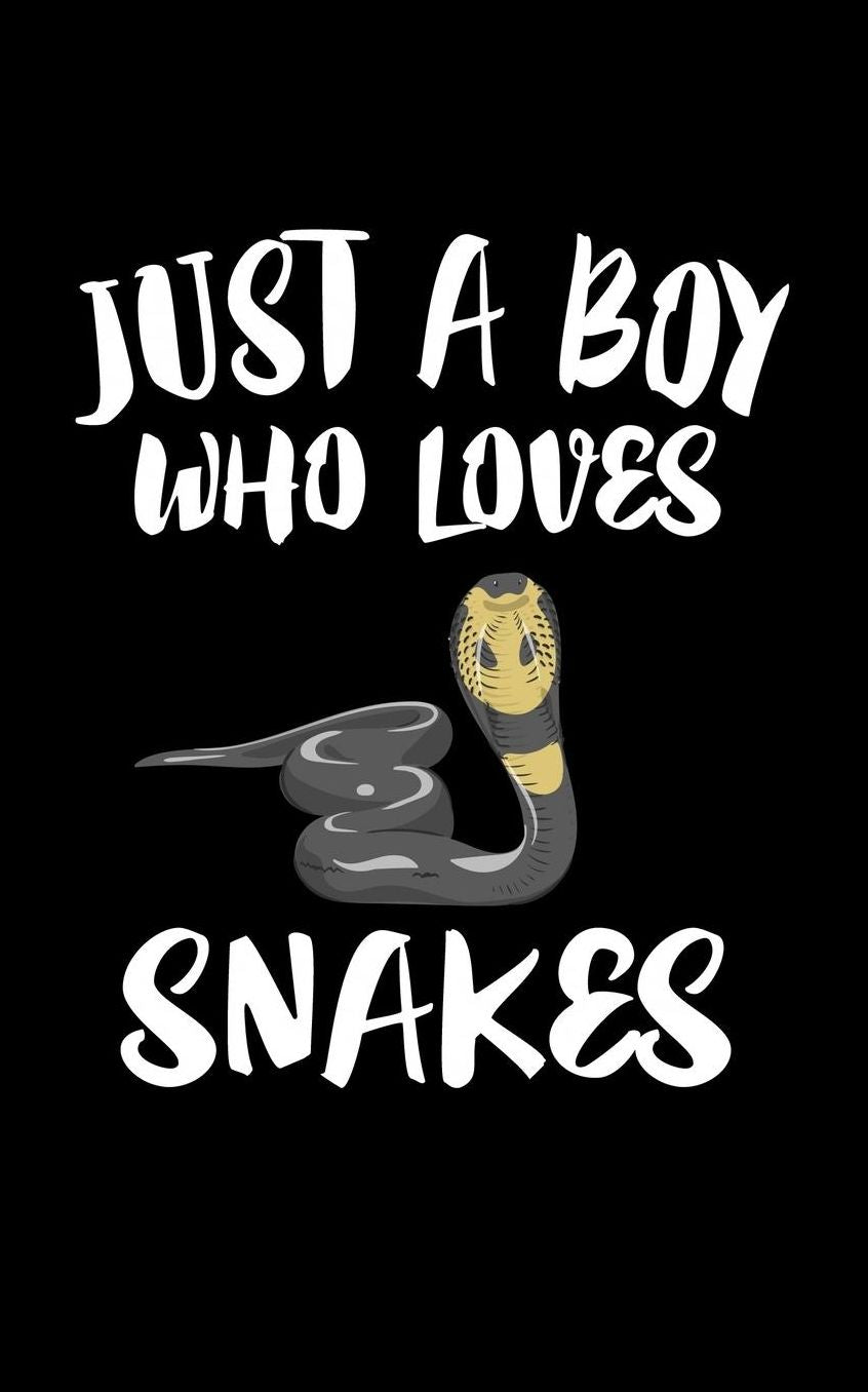 Just A Boy Who Loves Snakes: Animal Nature Collection